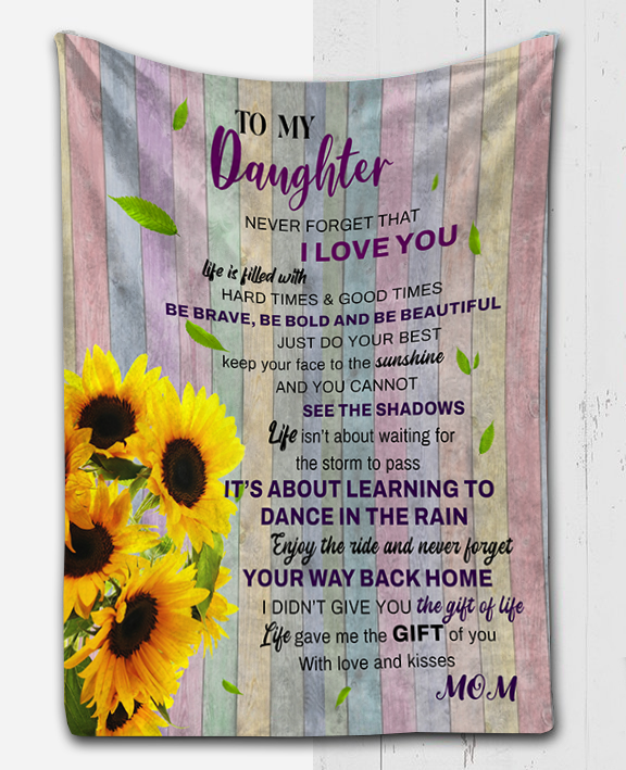 To My Daughter - The Gift Of Life Plush Fleece Blanket - 50x60