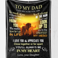 To My Dad - So Much Of Me Plush Fleece Blanket - 50x60