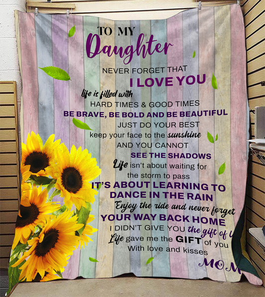 To My Daughter - The Gift Of Life Plush Fleece Blanket - 50x60