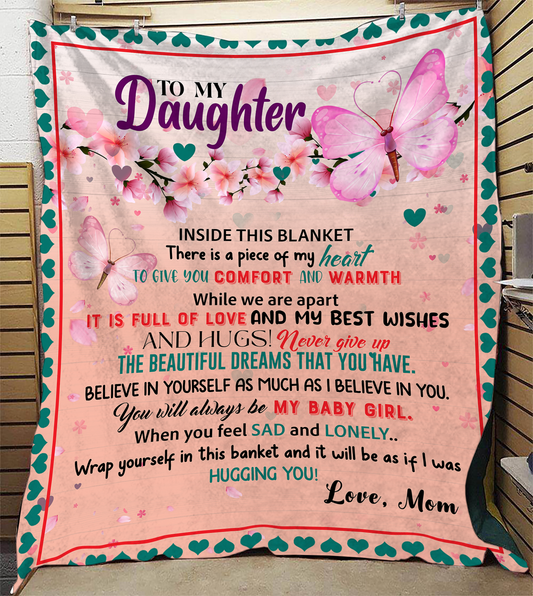To My Daughter - To Give You Comfort Plush Fleece Blanket - 50x60