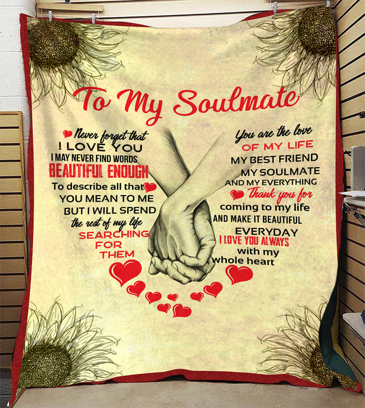 To My Soulmate - Never Forget Plush Fleece Blanket - 50x60