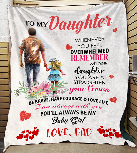 To My Daughter - You'll Always Be My Baby Plush Fleece Blanket - 50x60