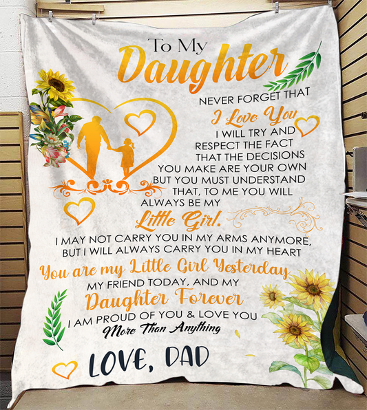 To My Daughter - You Are My Little Girl Plush Fleece Blanket - 50x60