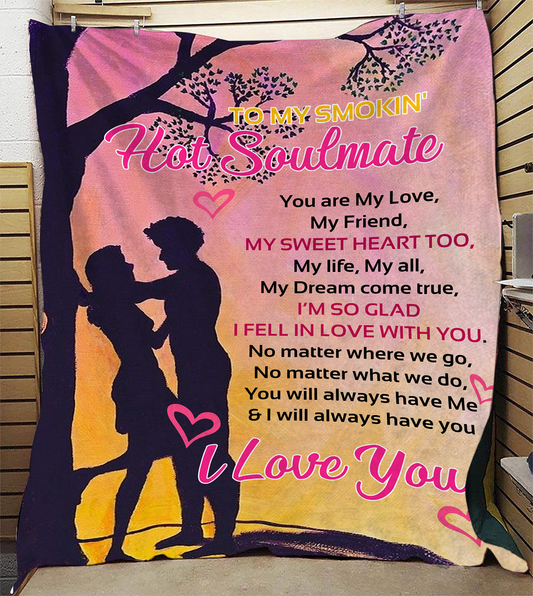 To My Smokin' Hot Soulmate Plush Fleece Blanket - 50x60