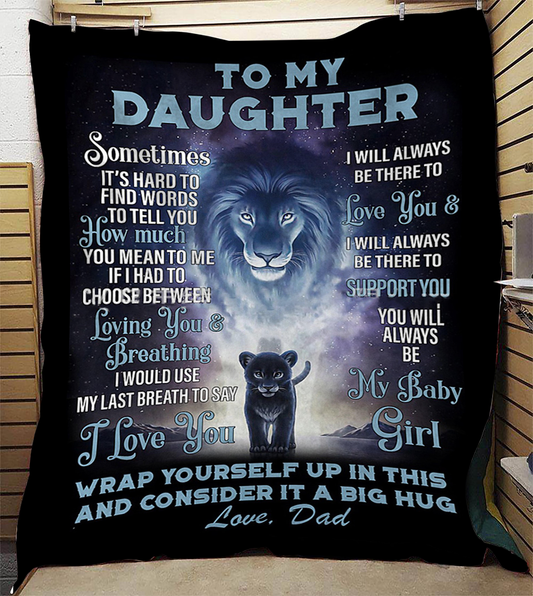 To My Daughter - I Will Always Be There Plush Fleece Blanket - 50x60