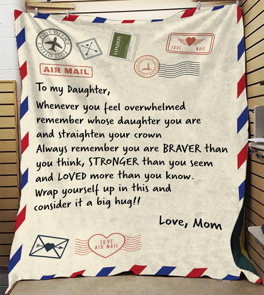 To My Daughter - Always Remember Plush Fleece Blanket - 50x60