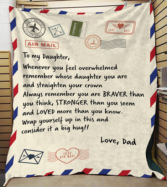 To My Daughter - Whenever You Feel Overwhelmed Plush Fleece Blanket - 50x60