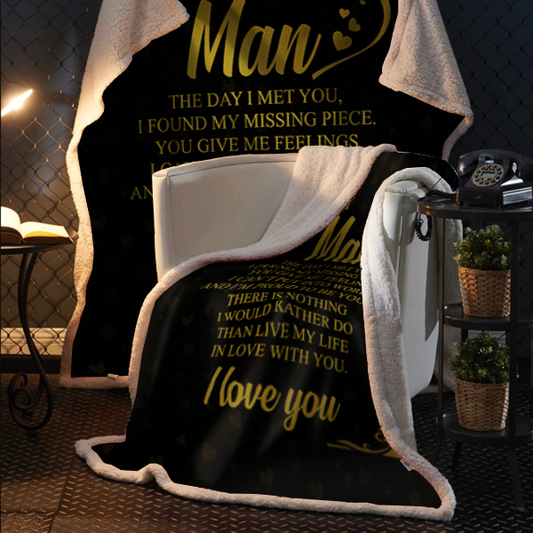 To My Man - The Day I Met You Plush Fleece Blanket - 50x60
