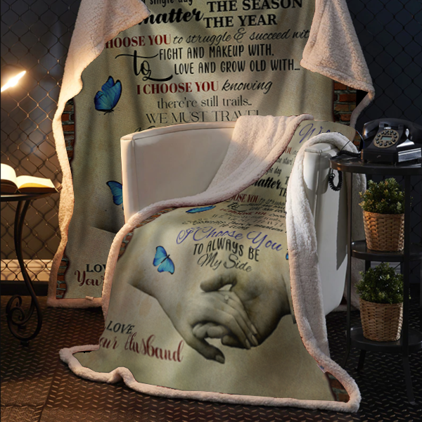 To My Wife - I Choose You Plush Fleece Blanket - 50x60