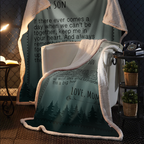 To My Son - If There ever Plush Fleece Blanket - 50x60