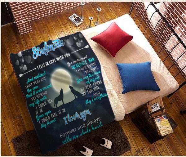 To My Soulmate - I Fell in Love with You Plush Fleece Blanket - 50x60