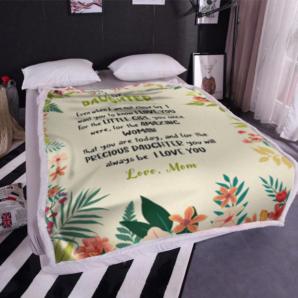 To My Precious Daughter Plush Fleece Blanket - 50x60