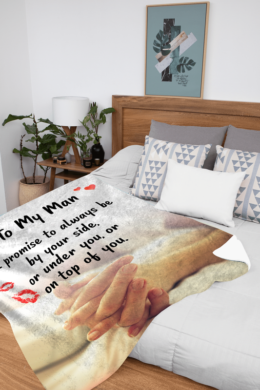 To My Man - I Promise Plush Fleece Blanket - 50x60