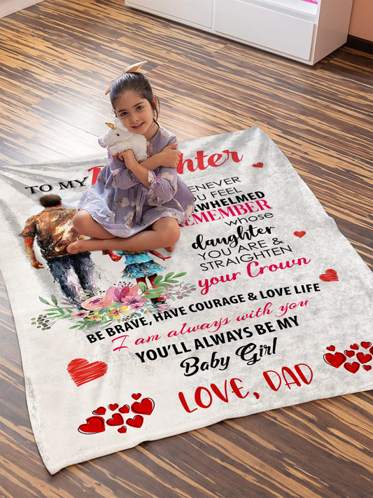 To My Daughter - You'll Always Be My Baby Plush Fleece Blanket - 50x60