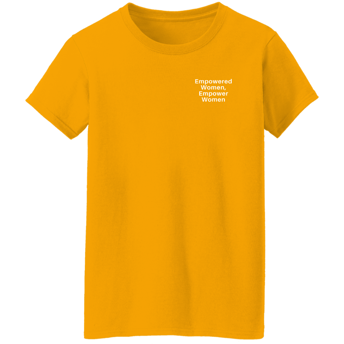Empowered Women T-Shirts