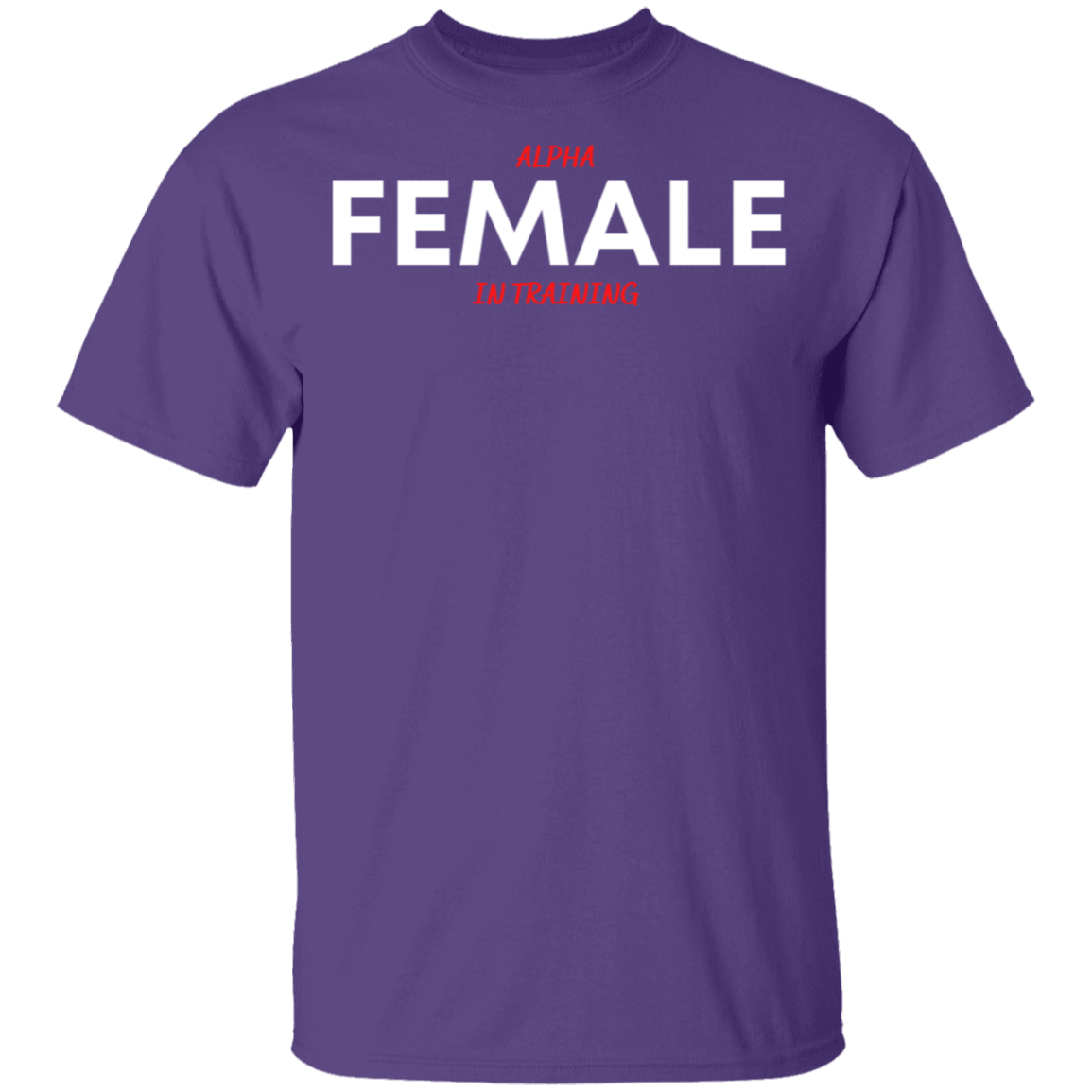 Alpha Female in Training Youth T-Shirts