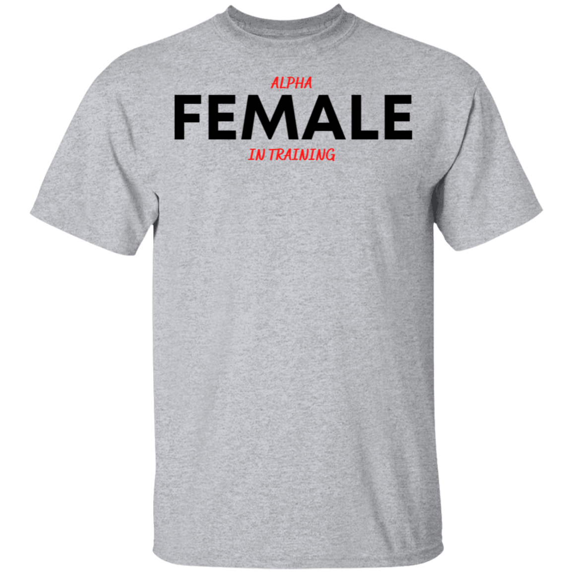 Alpha Female in Training Youth T-Shirts
