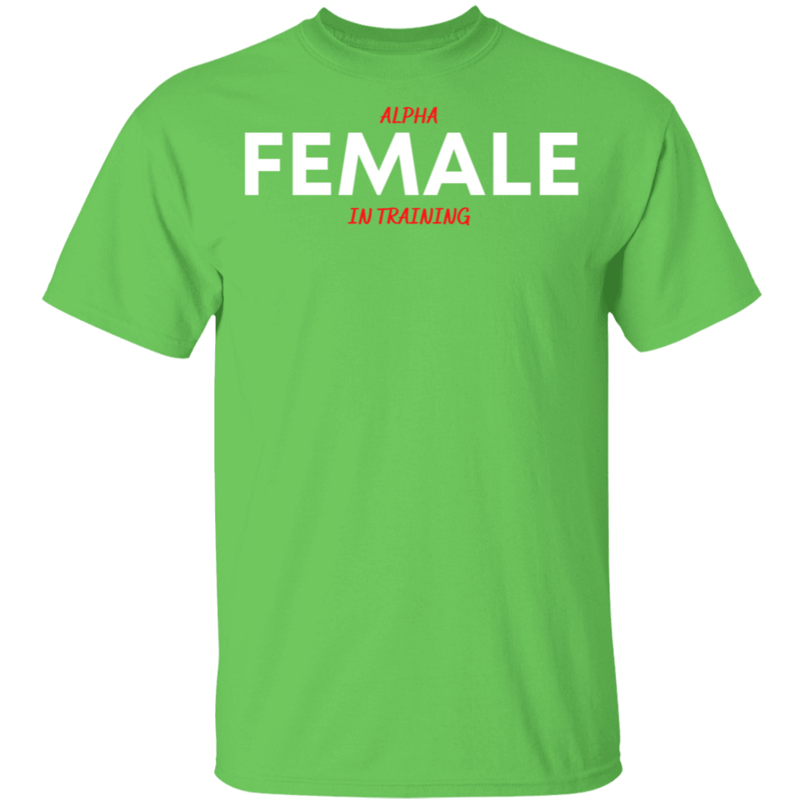 Alpha Female in Training Youth T-Shirts