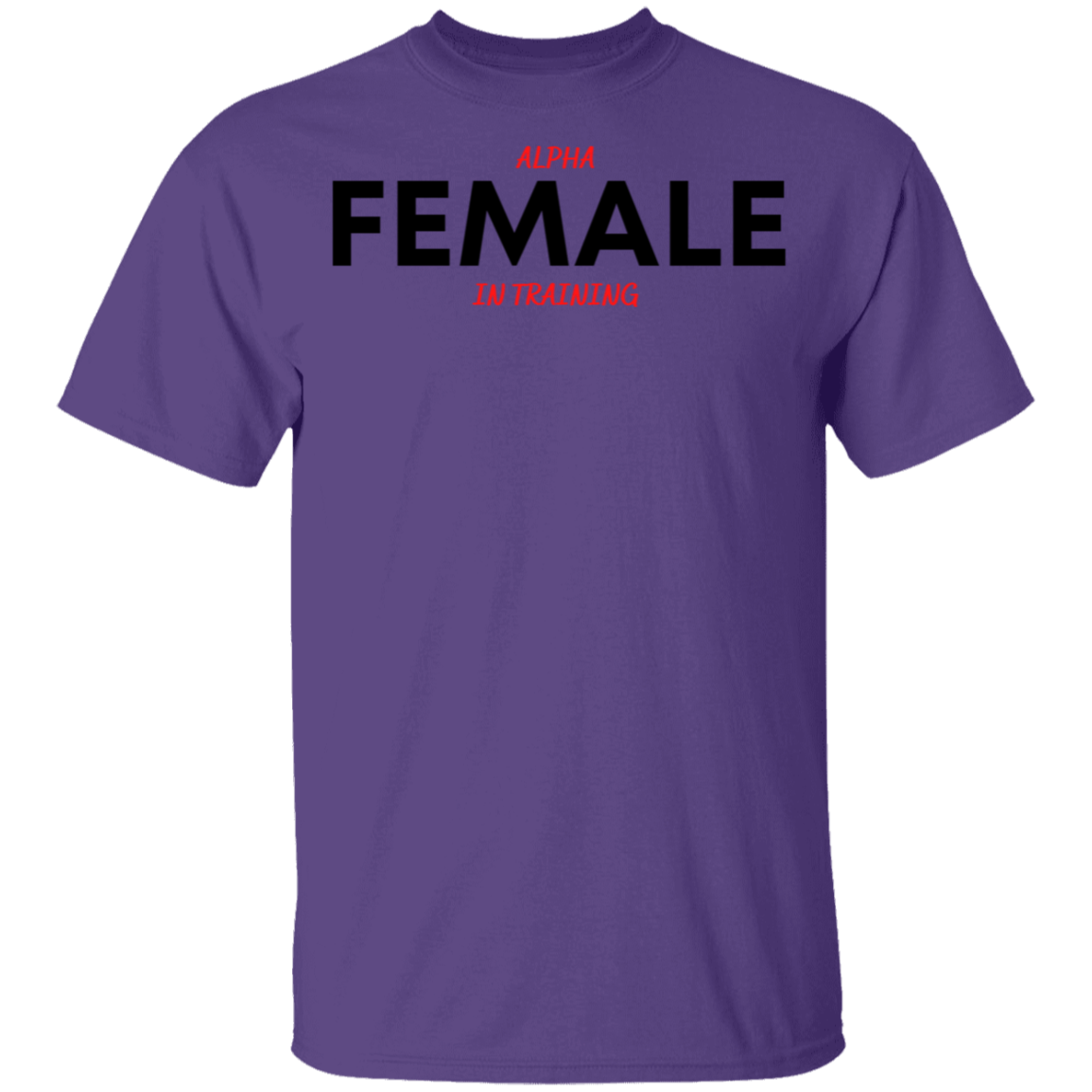 Alpha Female in Training Youth T-Shirts
