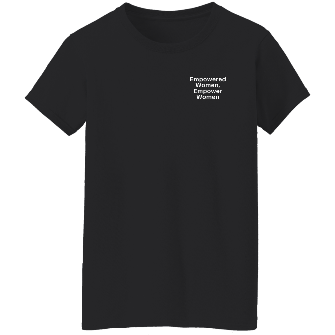 Empowered Women T-Shirts