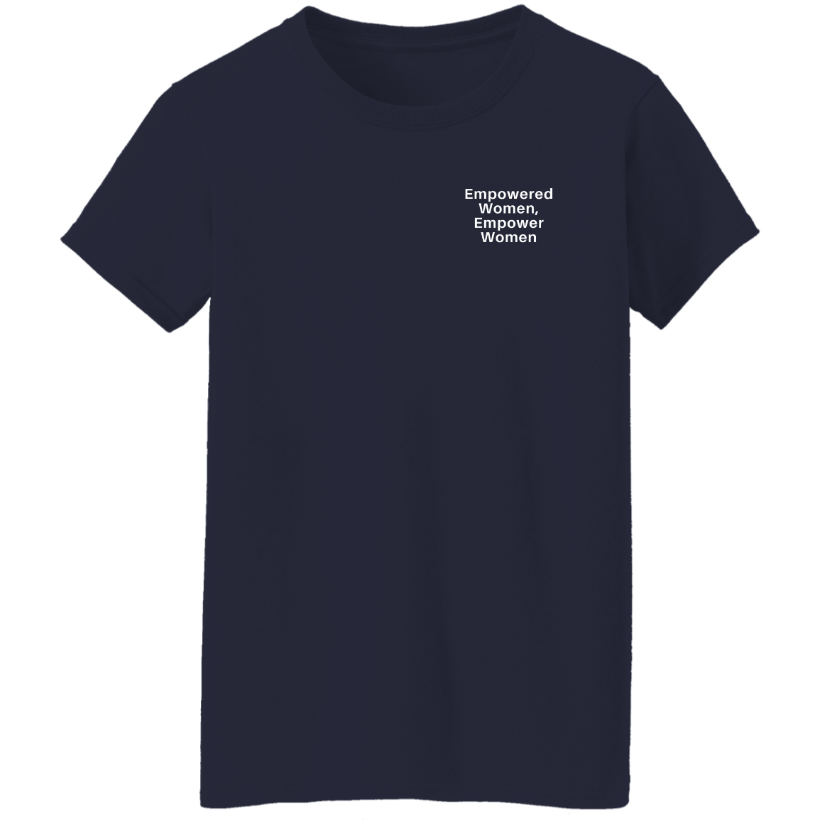 Empowered Women T-Shirts