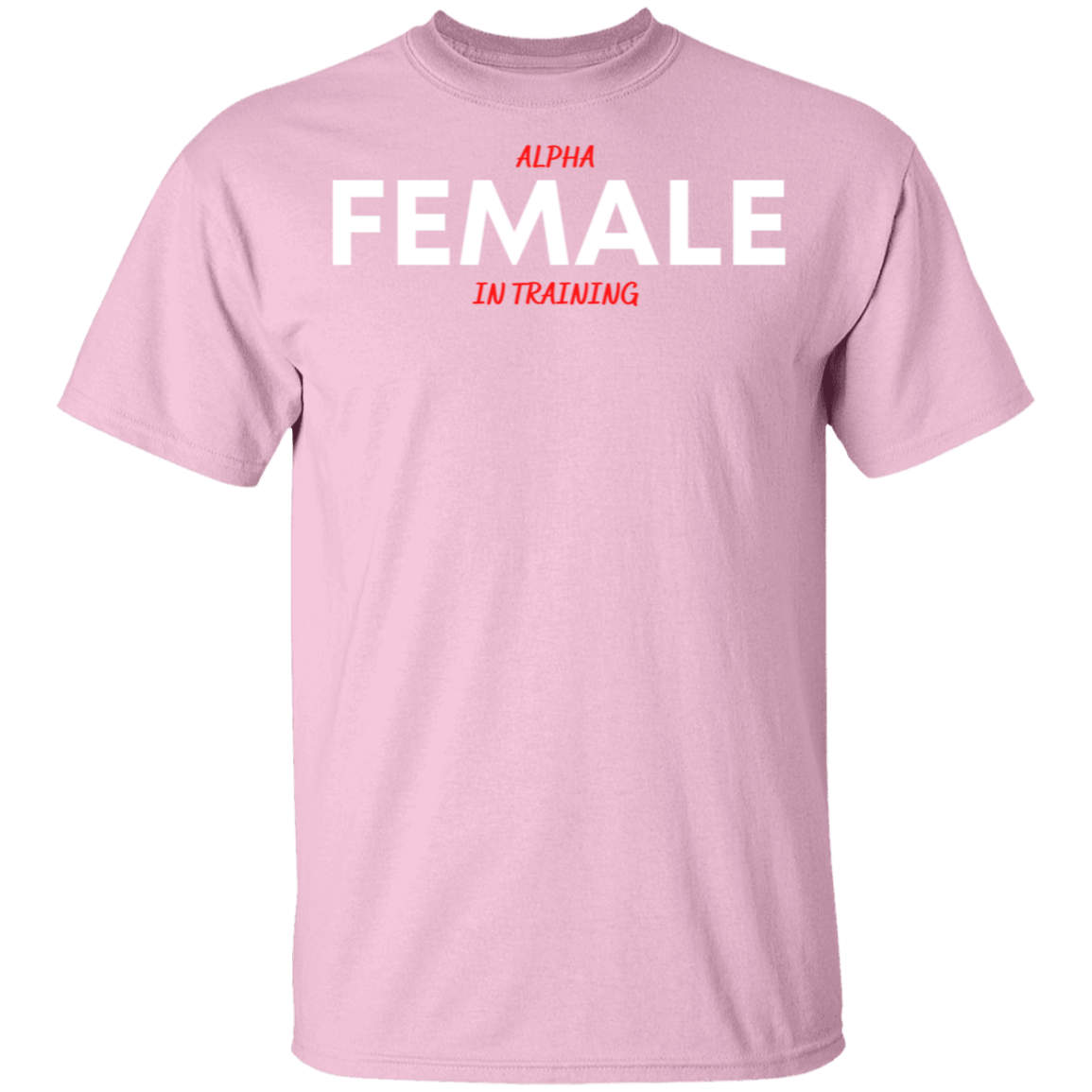 Alpha Female in Training Youth T-Shirts