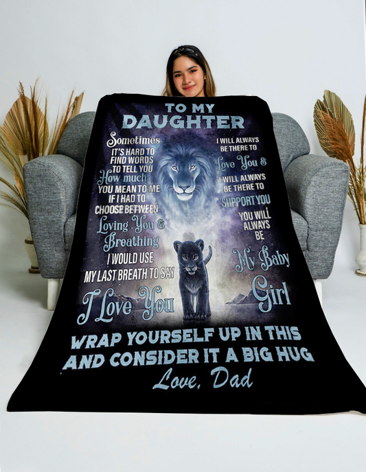 To My Daughter - I Will Always Be There Plush Fleece Blanket - 50x60