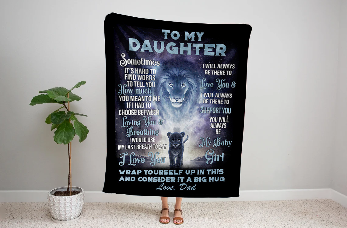To My Daughter - I Will Always Be There Plush Fleece Blanket - 50x60