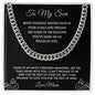 To My Son - Cuban Link Chain