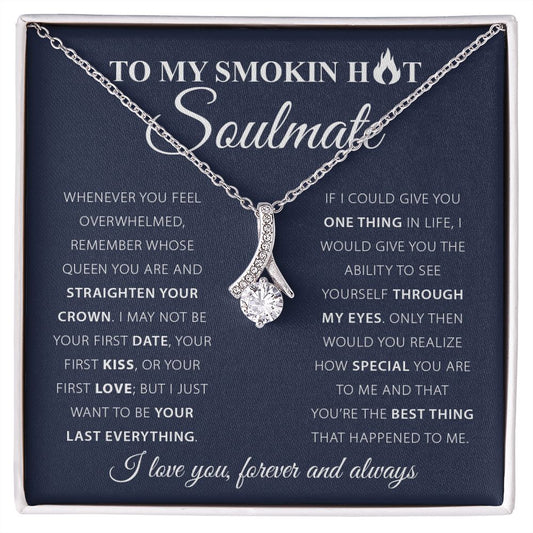 To My Smoking Hot Soulmate - Alluring Beauty Necklace