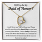 Maid of Honor Proposal