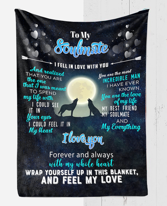 To My Soulmate - I Fell in Love with You Plush Fleece Blanket - 50x60