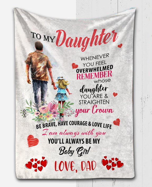 To My Daughter - You'll Always Be My Baby Plush Fleece Blanket - 50x60