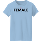 Alpha Female T-Shirts