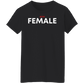 Alpha Female T-Shirts